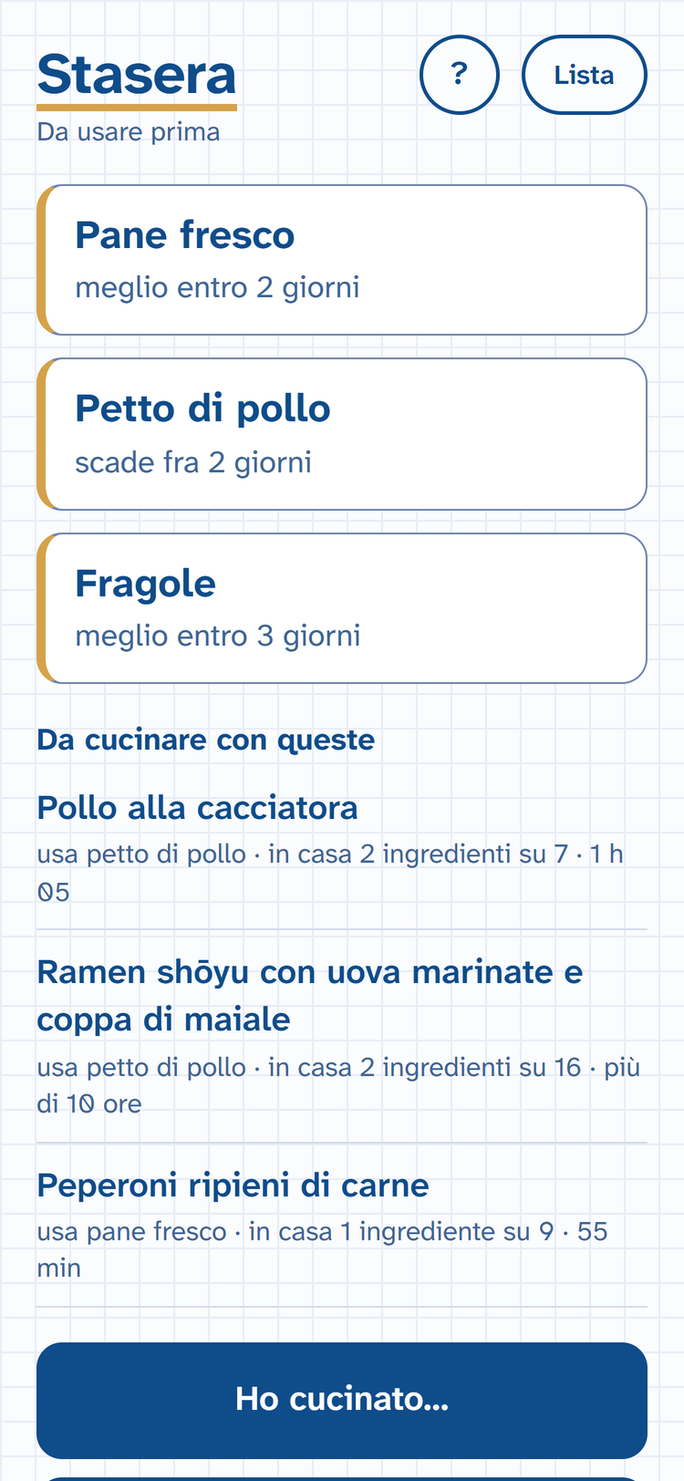 La schermata Stasera, con la cosa da usare per prima.
